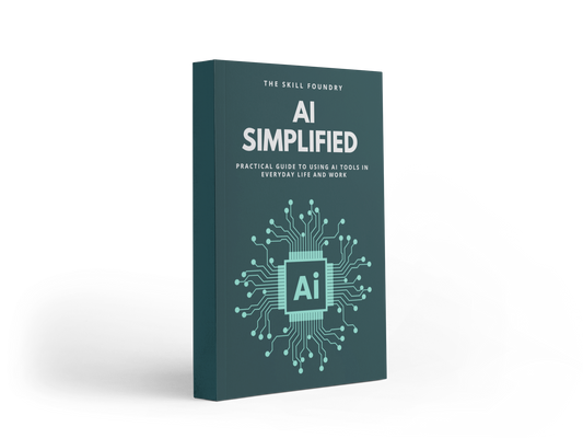 AI Simplified: Practical Guide to Using AI Tools in Everyday Life and Work